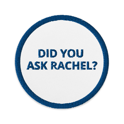 The Did You Ask Rachel? Patch